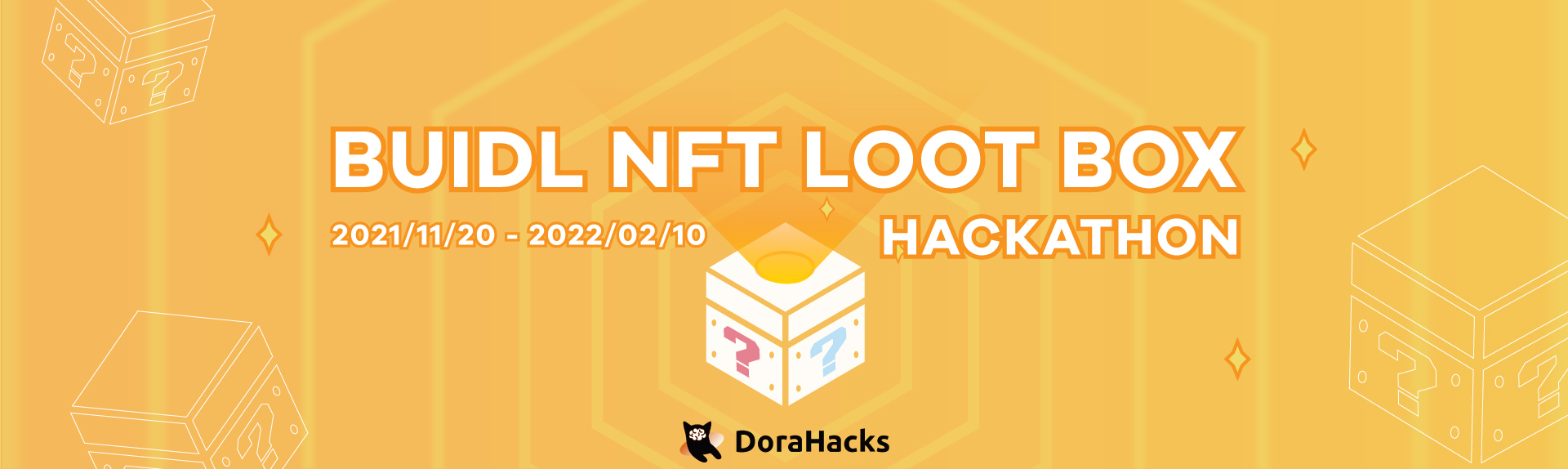 BUIDL NFT Loot Box Hackathon | Hackathon | DoraHacks